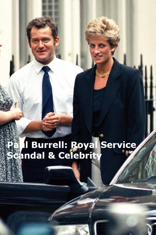 Movie poster for Paul Burrell: Royal Service, Scandal & Celebrity (2021)