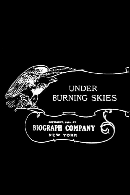 Movie poster for Under Burning Skies (1912)