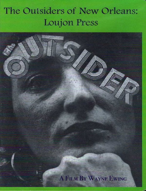 Movie poster for The Outsiders of New Orleans: Loujon Press (2007)