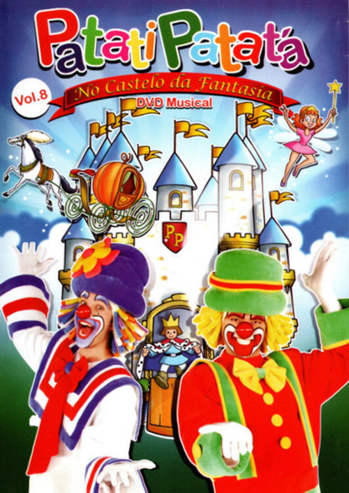 Movie poster for Patati Patatá - No Castelo da Fantasia (2007)