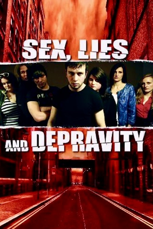 Movie poster for Sex, Lies and Depravity (2012)