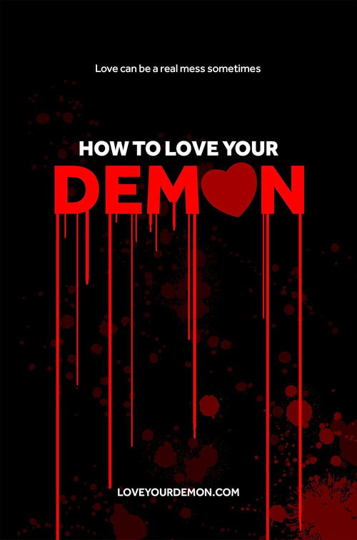 Movie poster for How to Love Your Demon (2016)