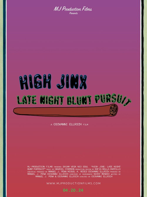 Movie poster for High Jinx : Late Night Blunt Pursuit (2024)