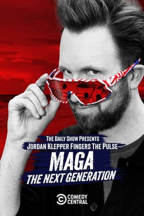 Movie poster for Jordan Klepper Fingers the Pulse: MAGA: The Next Generation (2025)