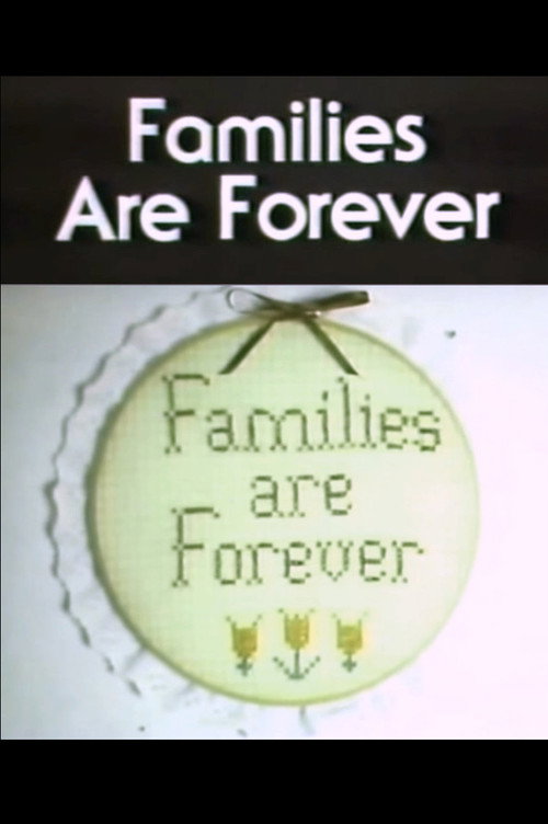 Movie poster for Families Are Forever (1982)