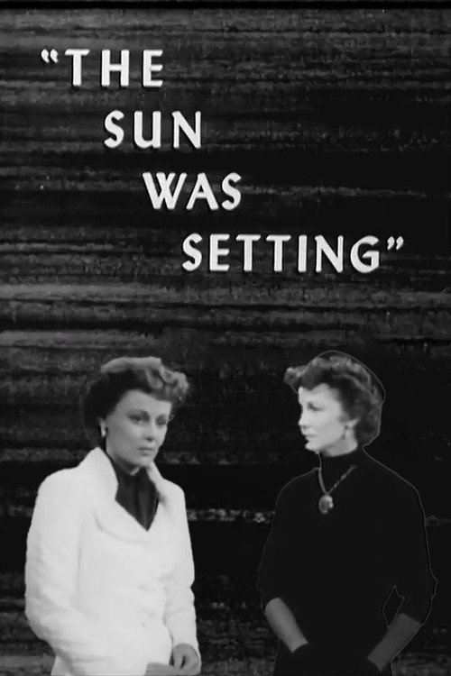 Movie poster for The Sun Was Setting (1951)