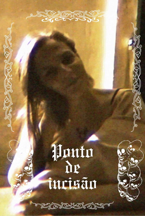 Movie poster for Ponto de incisão (2025)