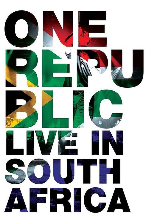 Movie poster for OneRepublic - Live in South Africa (2018)