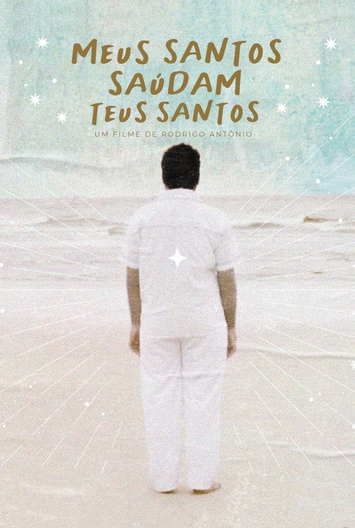 Movie poster for Meus Santos Saúdam Teus Santos (2021)