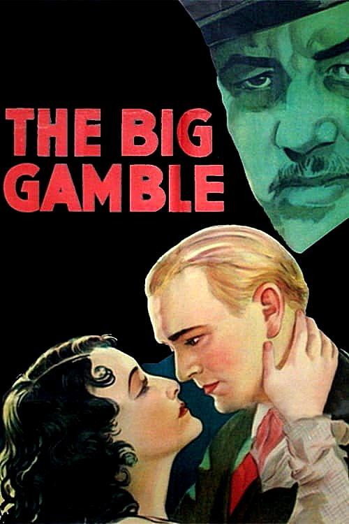 Movie poster for The Big Gamble (1931)