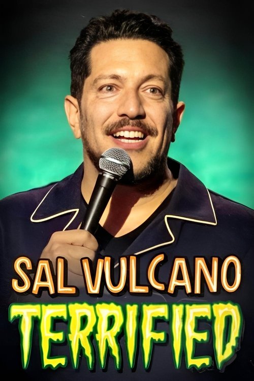 Movie poster for Sal Vulcano: Terrified (2024)