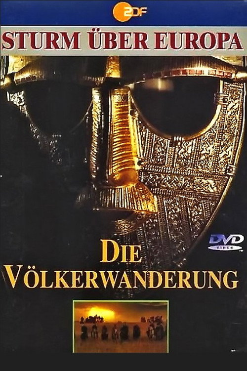 Sturm über Europa - Die Völkerwanderung poster