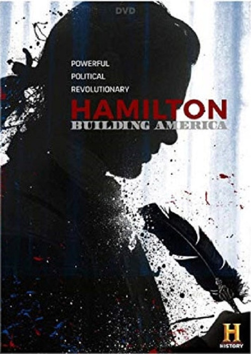 Movie poster for Hamilton: Building America (2017)