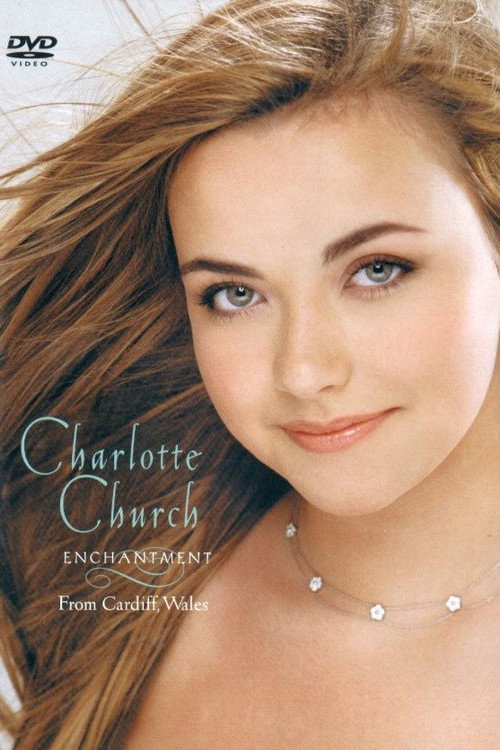 Movie poster for Charlotte Church: Enchantment (2002)