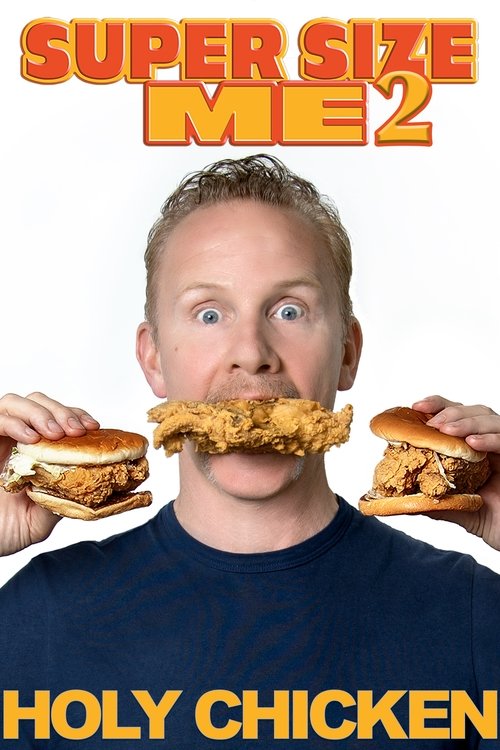 Movie poster for Super Size Me 2: Holy Chicken! (2019)