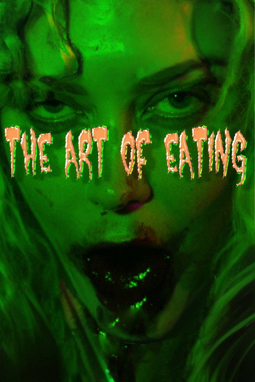 Movie poster for The Art of Eating (2017)