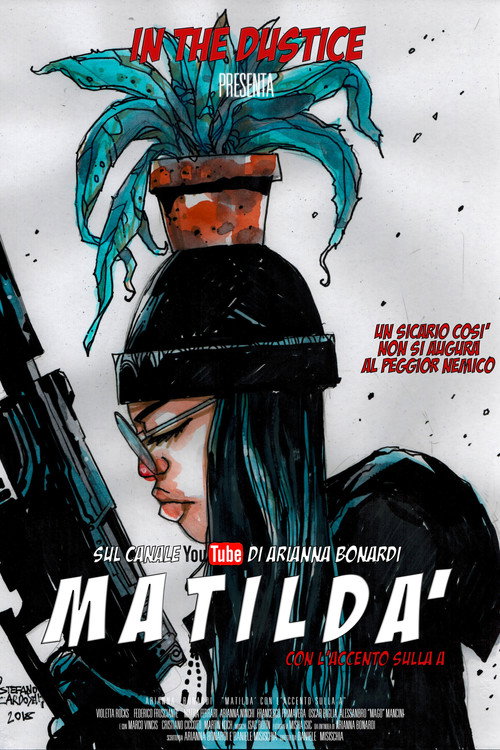 Movie poster for Matildà: Con L'Accento Sulla A (2021)