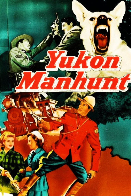 Movie poster for Yukon Manhunt (1951)
