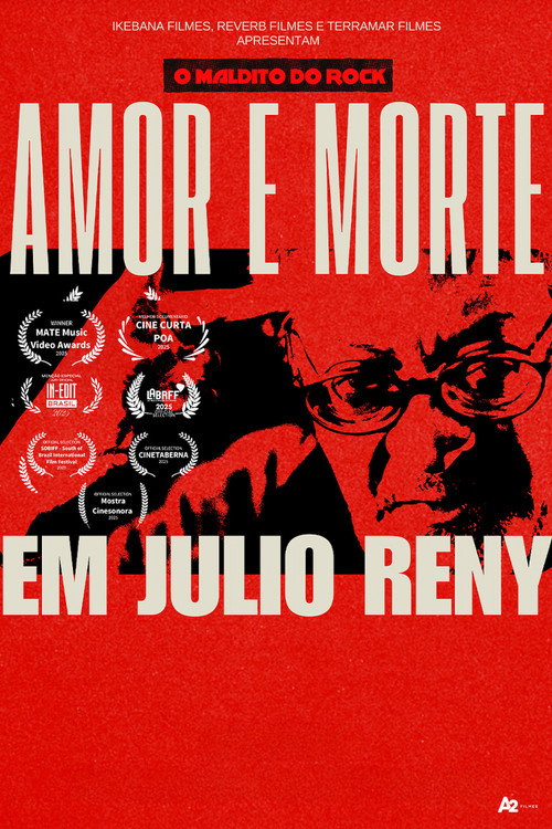 Movie poster for Amor e Morte em Julio Reny (2025)
