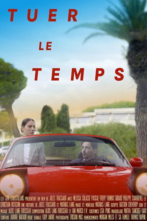 Movie poster for Tuer le temps (2024)