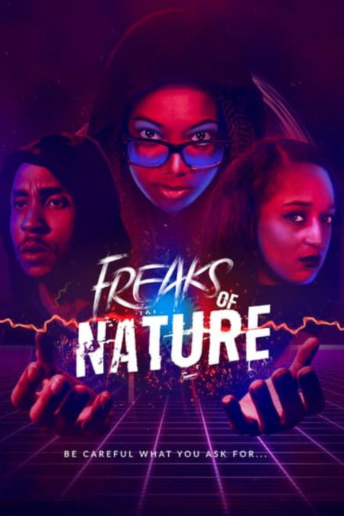 Movie poster for Freaks of Nature (2020)