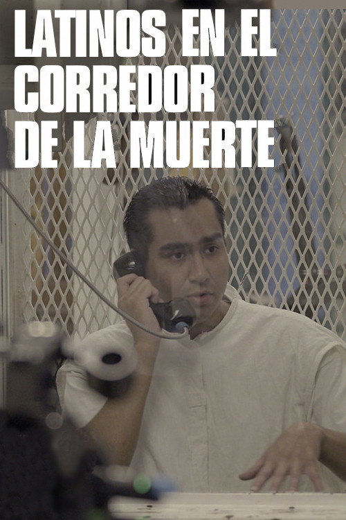 Movie poster for Latinos en el corredor de la muerte (2018)