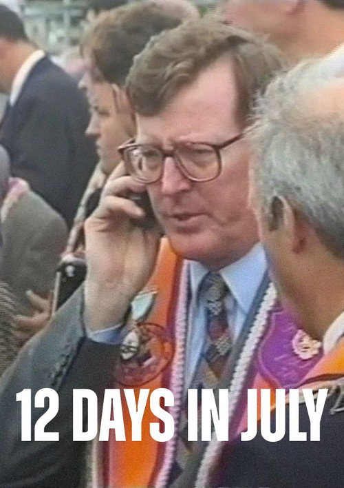 Movie poster for 12 Days in July (1998)