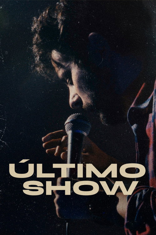 Movie poster for Último show (2023)