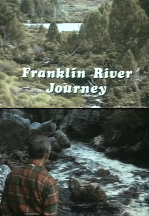 Movie poster for Franklin River Journey (1980)