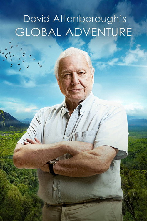 Series poster for David Attenborough's Global Adventure (2022)