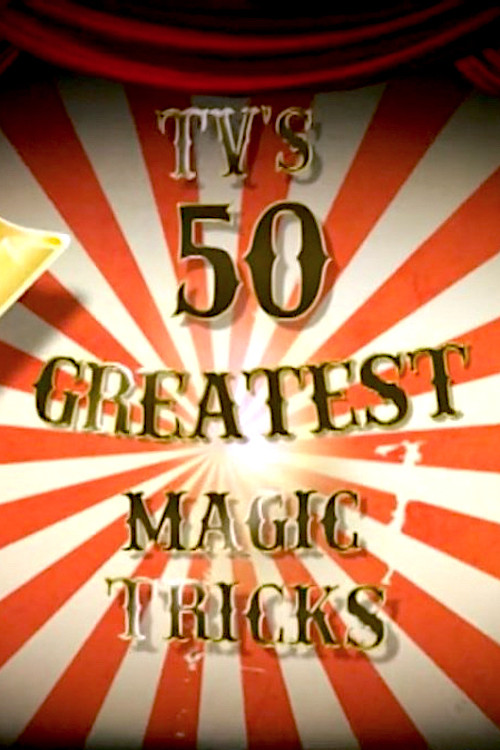 Movie poster for TV's 50 Greatest Magic Tricks (2011)