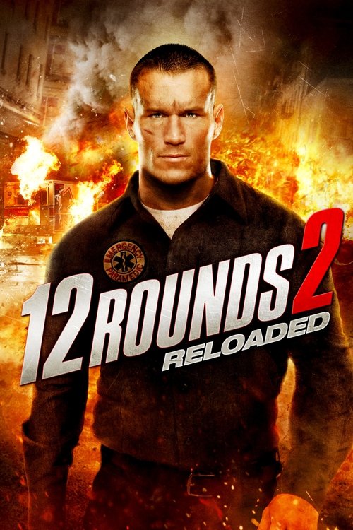 Movie poster for 12 Rounds 2: Reloaded (2013)