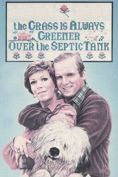 Movie poster for The Grass Is Always Greener Over the Septic Tank (1978)