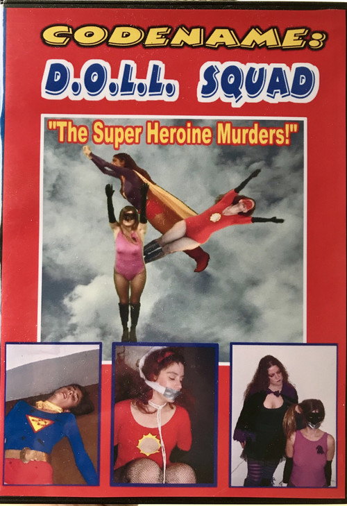 Movie poster for Codename: D.O.L.L. SQUAD: The Superheroine Murders! (2010)