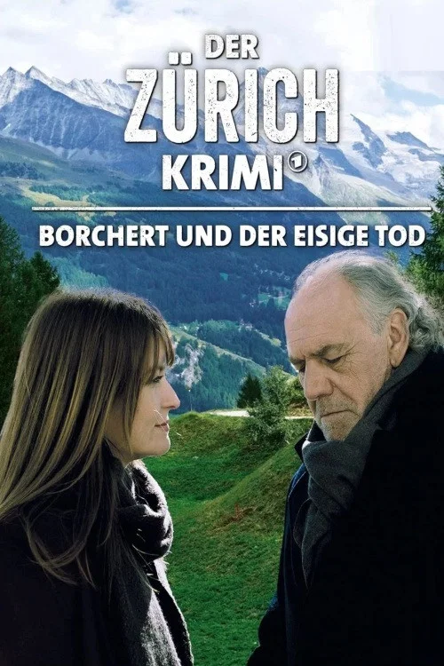 Movie poster for Money. Murder. Zurich.: Borchert and the icy death (2021)