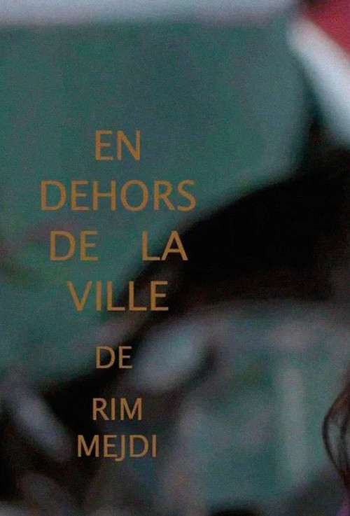 Movie poster for En dehors de la ville (2013)