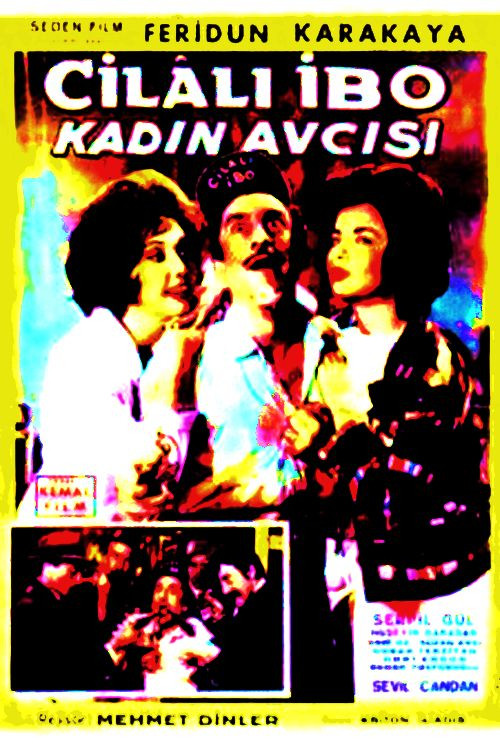 Movie poster for Cilali Ibo: Kadin Avcisi (1963)