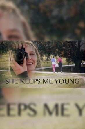 Movie poster for She Keeps Me Young (2018)