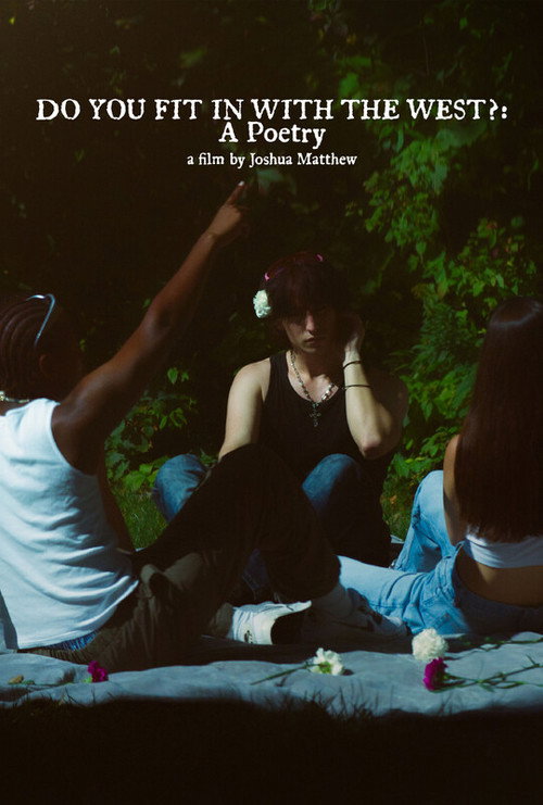 Movie poster for Do You Fit In With The West?: A Poetry (2024)