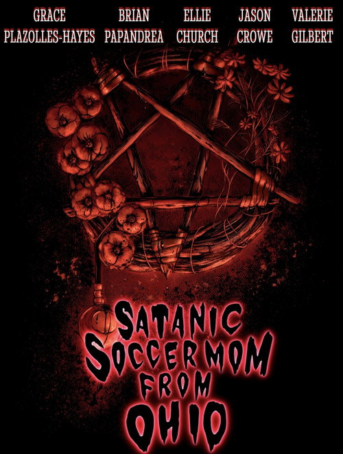 Movie poster for Satanic Soccer Mom From Ohio (2022)