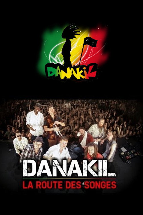 Movie poster for La route des songes - Documentaire - 1 an de tournée avec Danakil