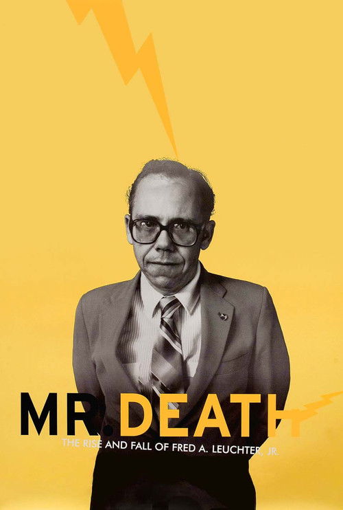 Movie poster for Mr. Death: The Rise and Fall of Fred A. Leuchter, Jr. (1999)
