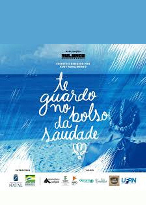 Movie poster for Te guardo no bolso da saudade (2021)