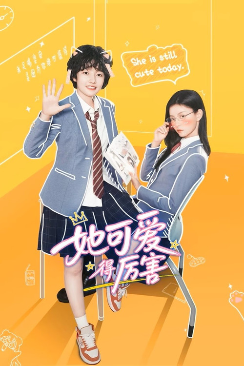 Series poster for She Is Still Cute Today (2026)