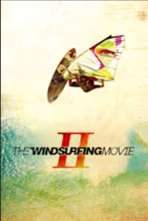 Movie poster for The Windsurfing Movie II (2010)