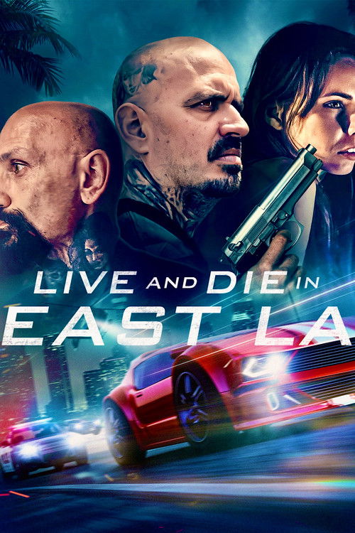 Movie poster for Live and Die in East L.A. (2020)
