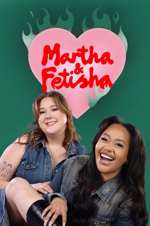 Martha & Fetisha poster