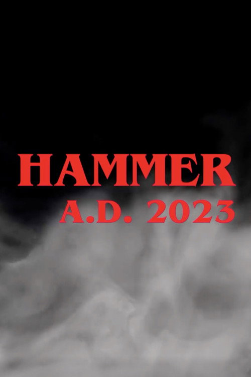Movie poster for Hammer A.D. 2023 (2023)