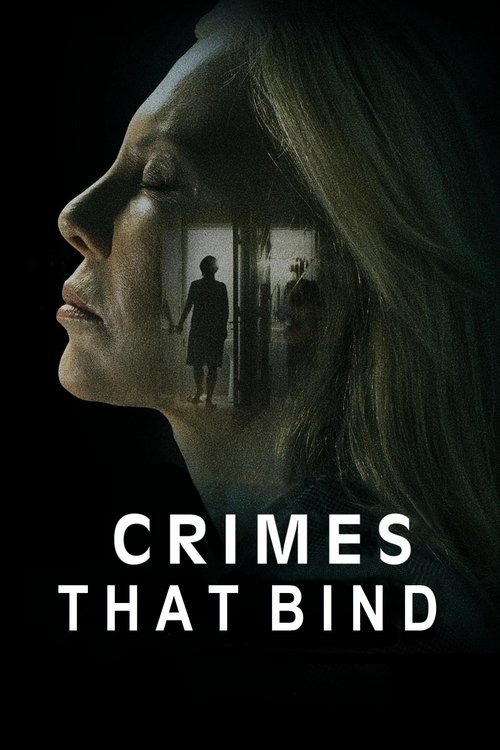 Movie poster for The Crimes That Bind (2020)