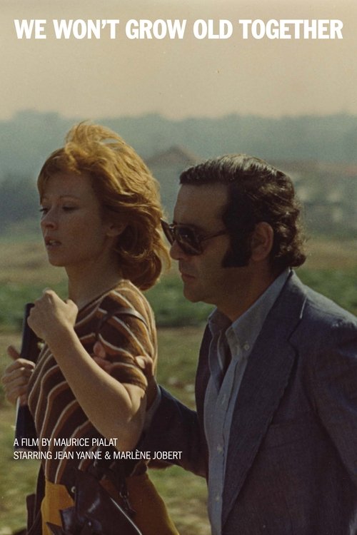 Movie poster for We Won't Grow Old Together (1972)